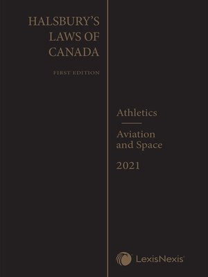 cover image of Halsbury's Laws of Canada - Athletics (2021 Reissue)/Aviation and Space (2021 Reissue)